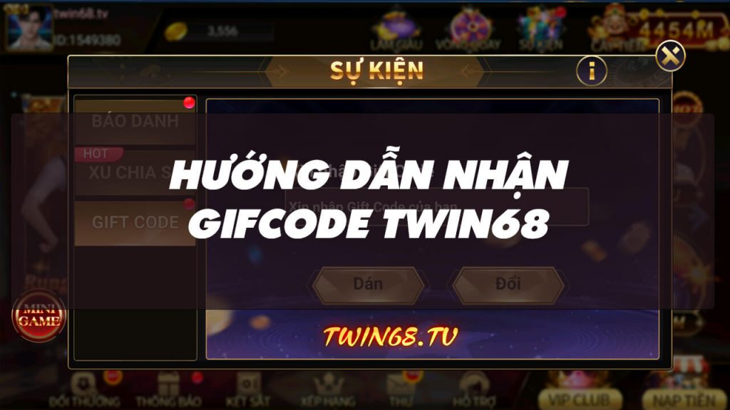 Cách nhận gifcode twin